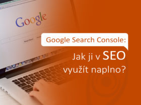 Google Search Console: Jak ji v SEO využít naplno?